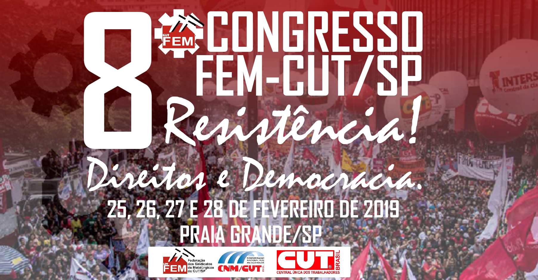 8 º Congresso da FEM-CUT/SP: Confira a programação